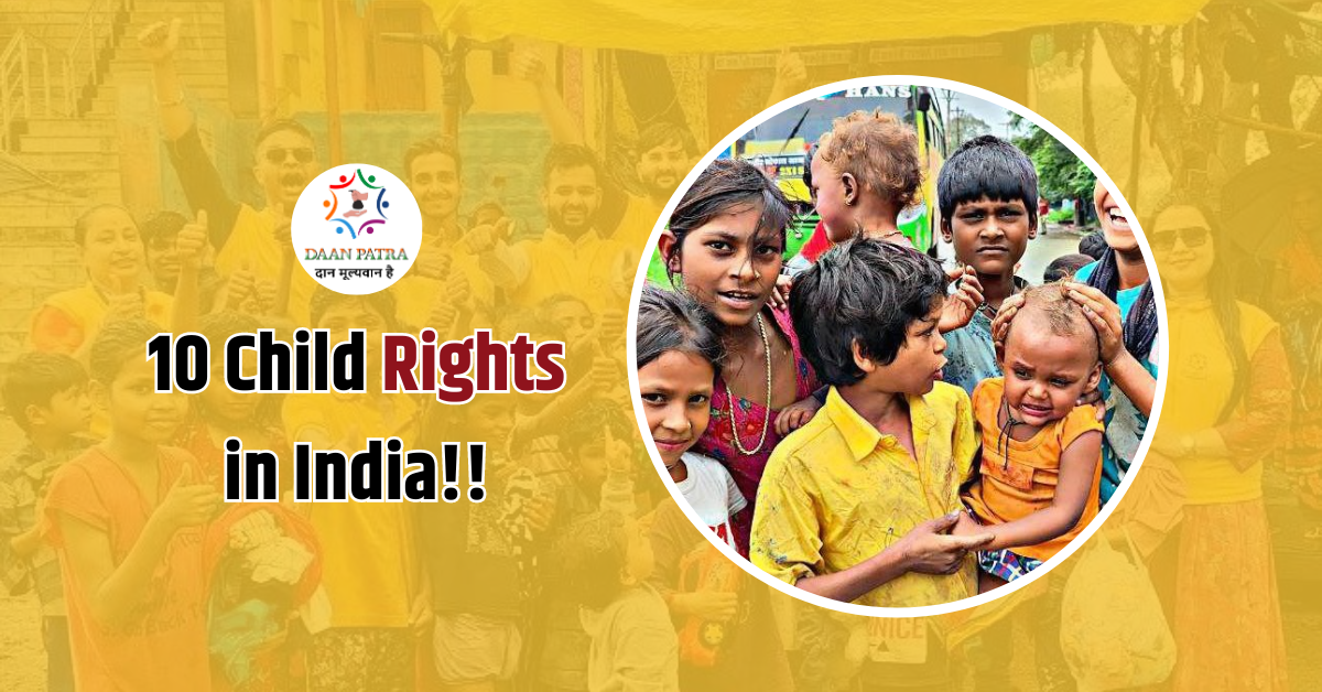 10 Child Rights in India, Know Complete Details Here