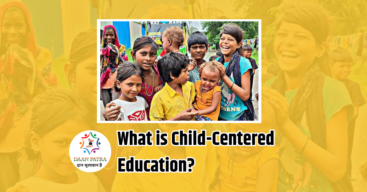 What Is Child Centered Education And Why It s Important