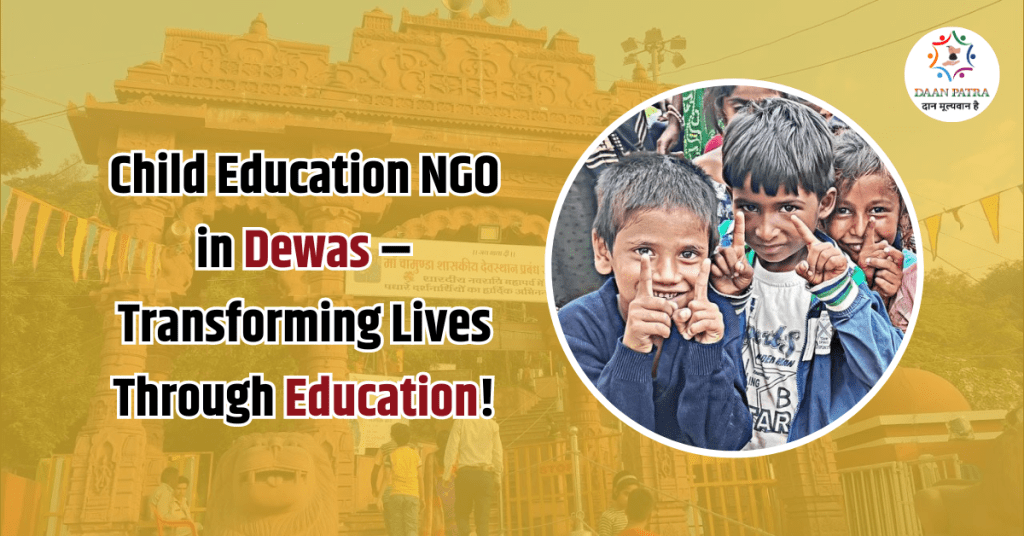 Child Education NGO in Dewas