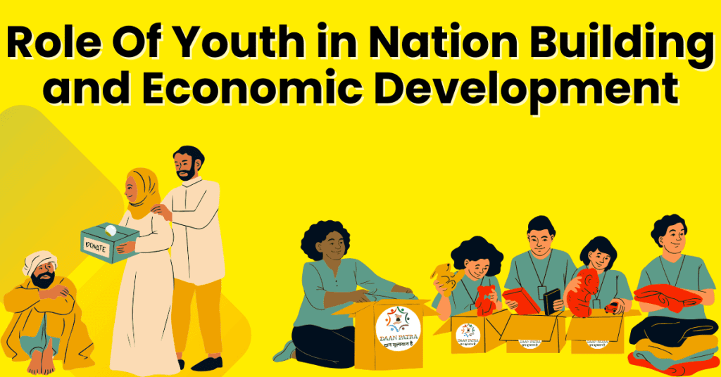 Role Of Youth in Nation Building and Economic Development