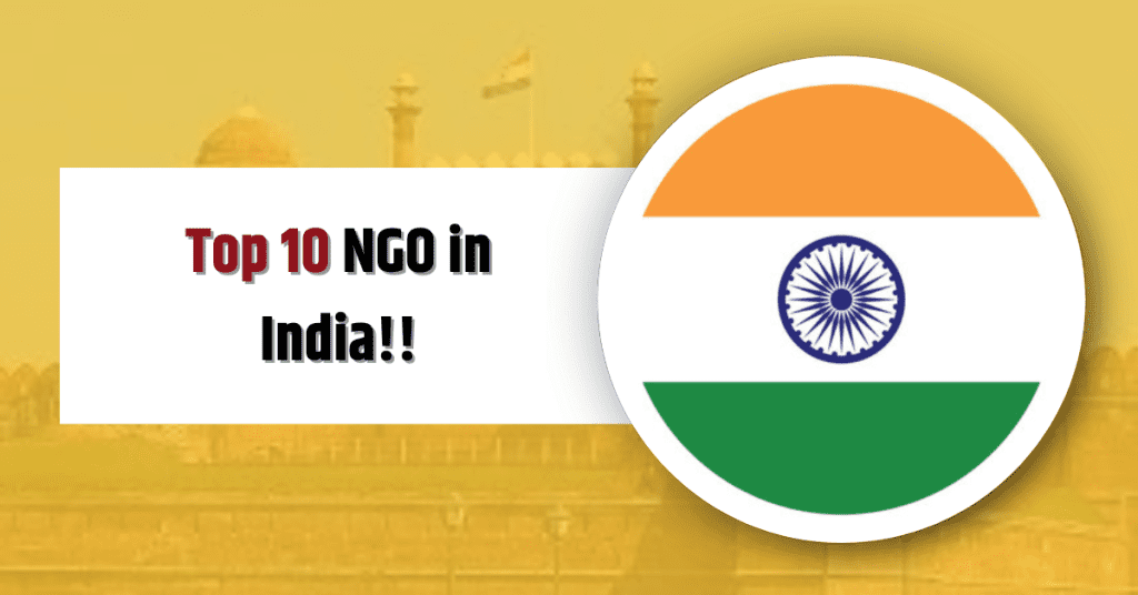 Top 10 NGO in India