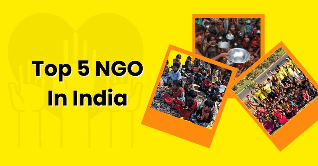 Top 5 NGO In India