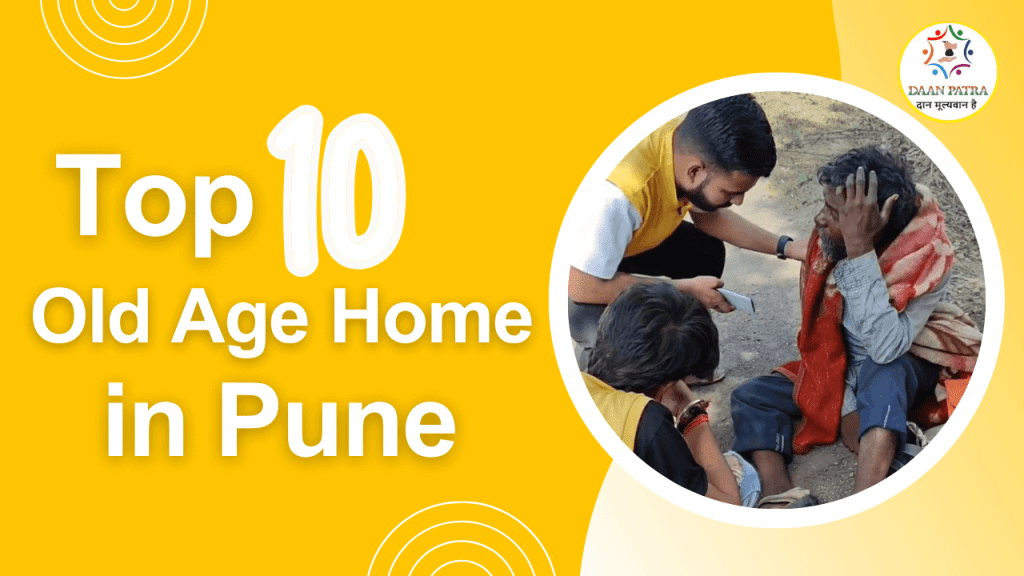 Top 10 Old Age Home in Pune